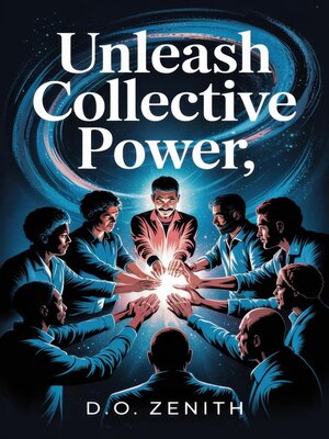 cover image of Unleash Collective Power